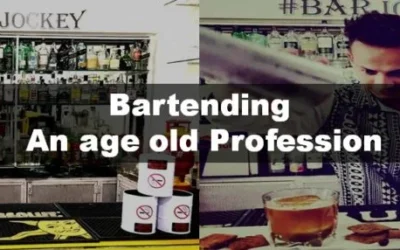 Bartending, An age old Profession