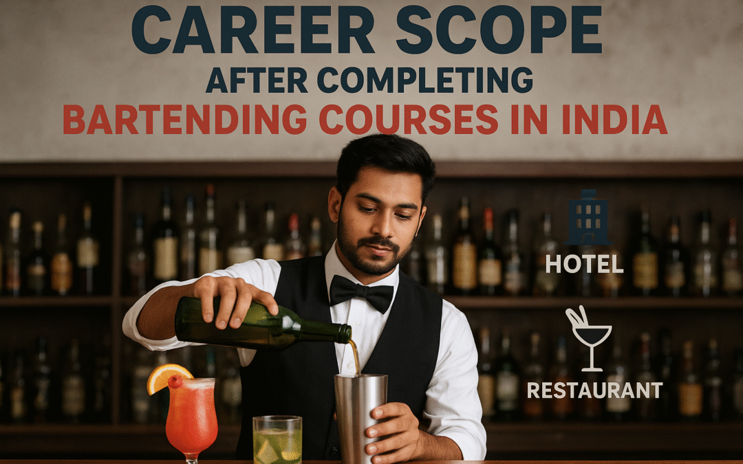 Career Scope After Bartending Course in India